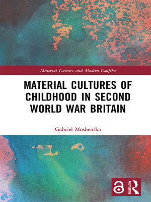 cover image of Material Cultures of Childhood in Second World War Britain